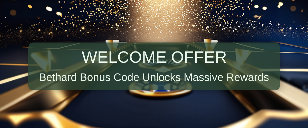 Bethard Bonus Code Options for Trying Our Games First